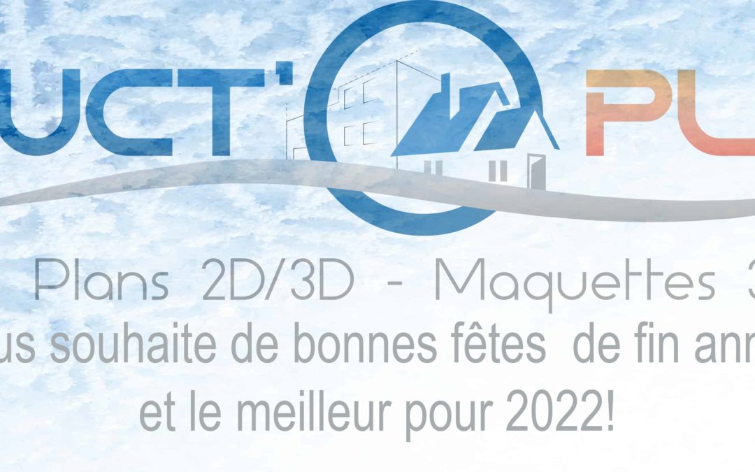 Struct'O Plans vous souhaite de bonnes fêtes de fin d'année et bonne année 2022